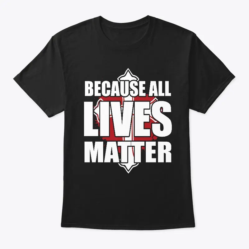 Because All Lives Matter