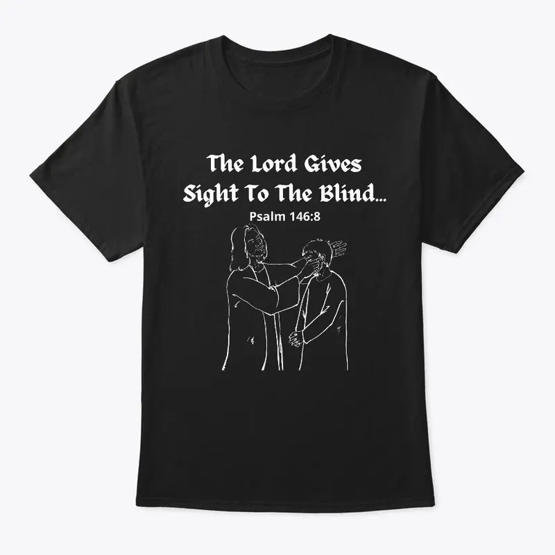 The Lord Gives Sight